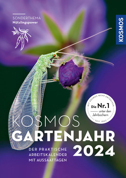 Kosmos Gartenjahr 2024 von Meyer-Rebentisch,  Karen