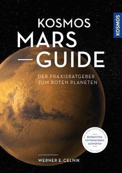 Kosmos Mars-Guide von Celnik,  Werner E.