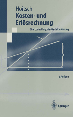 Kosten- und Erlösrechnung von Hoitsch,  Hans-Jörg, Lingnau,  Volker