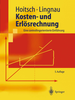 Kosten- und Erlösrechnung von Hoitsch,  Hans-Jörg, Lingnau,  Volker