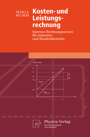 Kosten- und Leistungsrechnung von Mumm,  Mirja