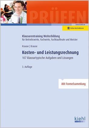Kosten- und Leistungsrechnung von Krause,  Bärbel, Krause,  Günter