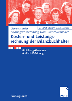 Kosten- und Leistungsrechnung der Bilanzbuchhalter von Kaesler,  Clemens