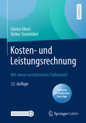 Kosten- und Leistungsrechnung von Ebert,  Günter, Steinhübel,  Volker