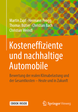 Kosteneffiziente und nachhaltige Automobile von Bach,  Christian, Bütler,  Thomas, Pengg,  Hermann, Weindl,  Christian, Zapf,  Martin
