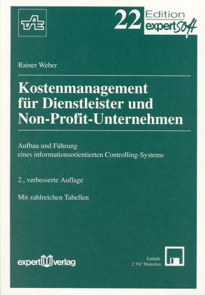 Kostenmanagement für Dienstleister und Non-Profit-Unternehmen von Weber,  Rainer