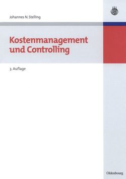 Kostenmanagement und Controlling von Stelling,  Johannes N.