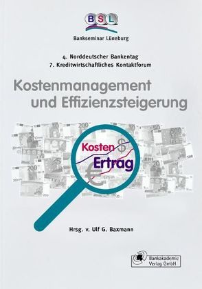 Kostenmanagement und Effizienzsteigerung von Baxmann,  Ulf G