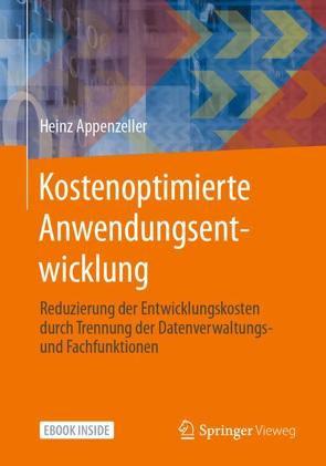 Kostenoptimierte Anwendungsentwicklung von Appenzeller,  Heinz