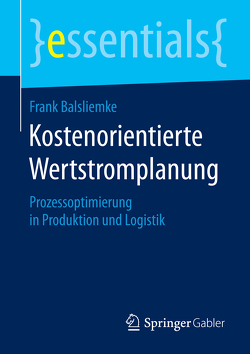 Kostenorientierte Wertstromplanung von Balsliemke,  Frank