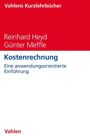 Kostenrechnung von Heyd,  Reinhard, Meffle,  Günter