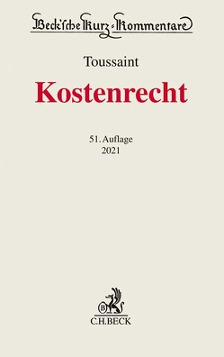 Kostenrecht von Benner,  Martin, Elzer,  Oliver, Felix,  Jörg, Kawell,  Holger, Marquardt,  Eva, Schmitt,  Ralph, Toussaint,  Guido, Uhl (ehem. Forbriger),  Anja, Volpert,  Joachim, Weber,  Christine, Zivier,  Ezra