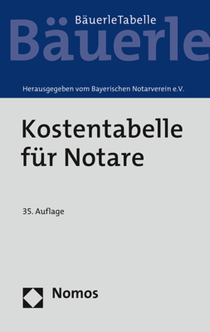 Kostentabelle für Notare von Bayerischen Notarverein e.V.