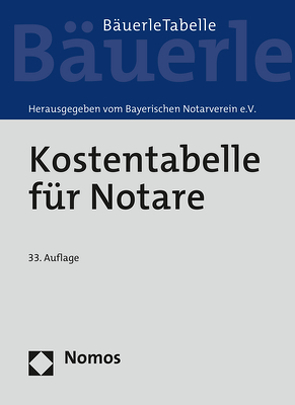 Kostentabelle für Notare von Bayerischen Notarverein e.V.