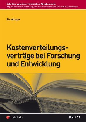 Kostenverteilungsverträge bei Forschung und Entwicklung von Stradinger,  Theresa