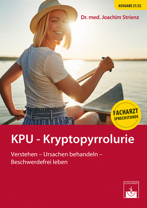 KPU – Kryptopyrrolurie von Strienz,  Joachim