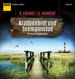 Krabbenbrot und Seemannstod von Franke,  Christiane, Kuhnert,  Cornelia