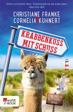 Krabbenkuss mit Schuss von Franke,  Christiane, Kuhnert,  Cornelia