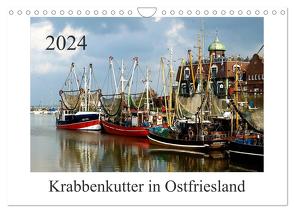 Krabbenkutter in Ostfriesland (Wandkalender 2024 DIN A4 quer), CALVENDO Monatskalender von Steenblock,  Ewald