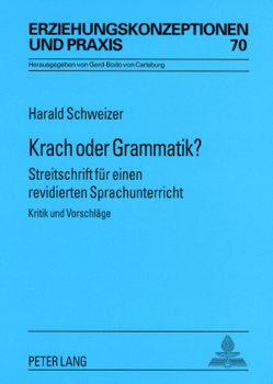 Krach oder Grammatik? von Schweizer,  Harald