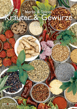 Kräuter & Gewürze 2021 – Wand-Kalender – Küchen-Kalender – A&I – 29,7×42 – Rezepte