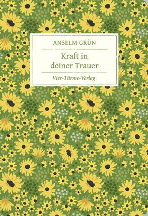 Kraft in deiner Trauer von Grün,  Anselm