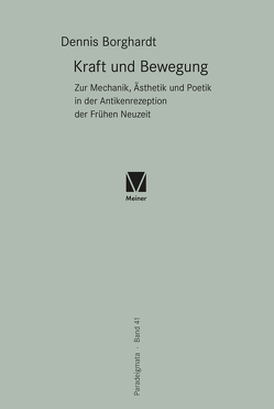 Kraft und Bewegung von Borghardt,  Dennis