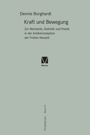 Kraft und Bewegung von Borghardt,  Dennis