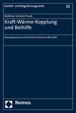 Kraft-Wärme-Kopplung und Beihilfe von Schmidt-Preuß,  Matthias