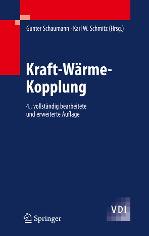 Kraft-Wärme-Kopplung von Schaumann,  Gunter, Schmitz,  Karl W.