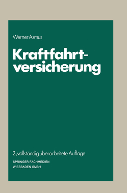 Kraftfahrtversicherung von Asmus,  Werner