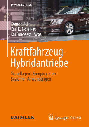 Kraftfahrzeug-Hybridantriebe von Borgeest,  Kai, Noreikat,  Karl E., Reif,  Konrad
