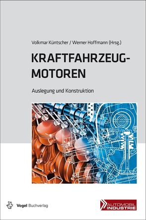 Kraftfahrzeugmotoren von Hoffmann,  Werner, Küntscher,  Volkmar