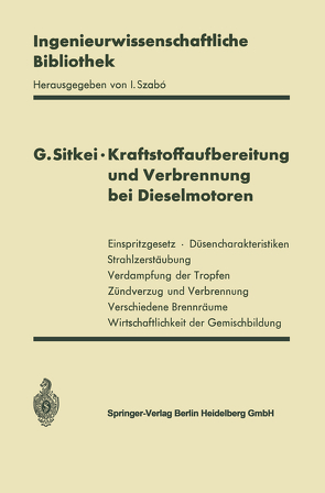 Kraftstoffaufbereitung und Verbrennung bei Dieselmotoren von Sitkei,  György