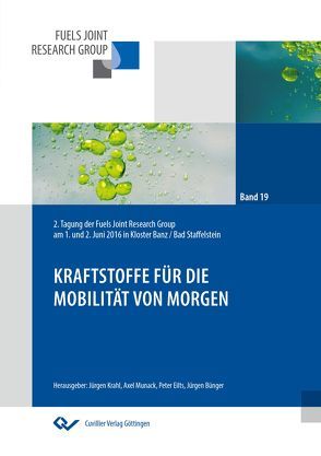 Kraftstoffe für die Mobilität von morgen von Bünger,  Jürgen, Eilts,  Peter, Krahl,  Jürgen, Munack,  Axel