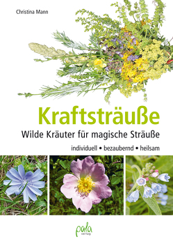 Kraftsträuße von Mann,  Christina