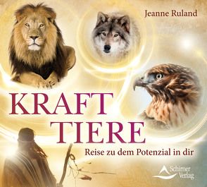 Krafttiere von Ruland,  Jeanne