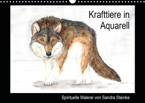 Krafttiere in Aquarell (Wandkalender 2020 DIN A3 quer) von Steinke,  Sandra