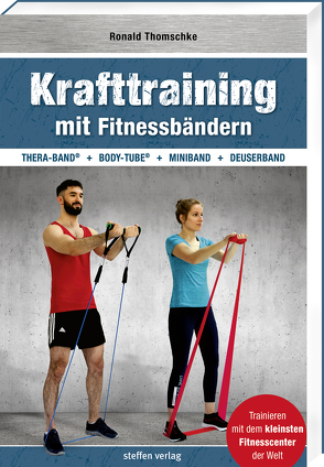 Krafttraining mit Fitnessbändern von Thomschke,  Ronald