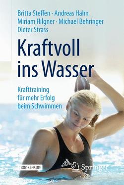 Kraftvoll ins Wasser von Behringer,  Michael, Hahn,  Andreas, Hilgner,  Miriam, Steffen,  Britta, Strass,  Dieter