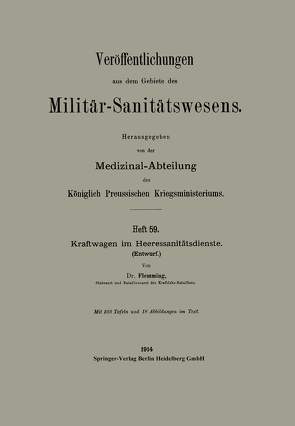 Kraftwagen im Heeressanitätsdienste von Flemming,  F. Joh