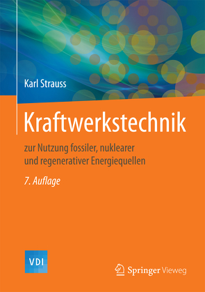 Kraftwerkstechnik von Strauß,  Karl