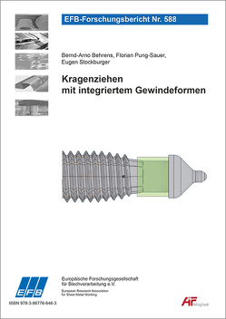 Kragenziehen mit integriertem Gewindeformen von Behrens,  Bernd-Arno, Pung-Sauer,  Florian, Stockburger,  Eugen