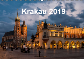 Krakau – die schönste Stadt Polens (Wandkalender 2019 DIN A2 quer) von Nowak,  Oliver