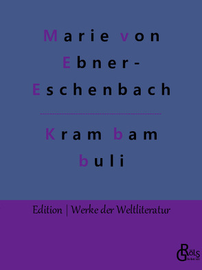 Krambambuli von von Ebner-Eschenbach,  Marie