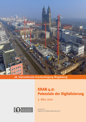 KRAN 4.0: Potenziale der Digitalisierung von Katterfeld,  André, Krause,  Friedrich, Pfeiffer,  Dagmar, Richter,  Klaus