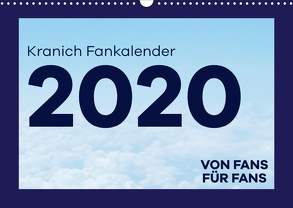 Kranich Fankalender (Wandkalender 2020 DIN A3 quer) von & @Fly.wundAIRlich,  @lufthansa.fanpage