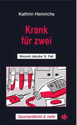 Krank für zwei von Heinrichs,  Kathrin