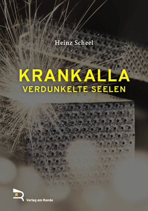 KRANKALLA von Scheel,  Heinz