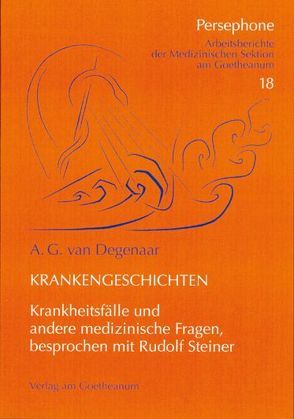 Krankengeschichten von Degenaar,  A G